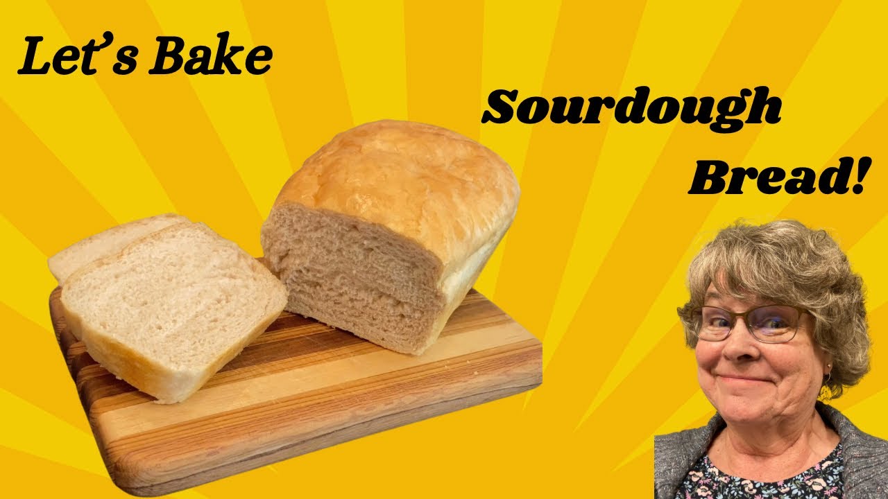 Let's Bake Sourdough Bread! YouTube