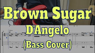 D'Angelo - Brown Sugar(Bass cover + Tabs)