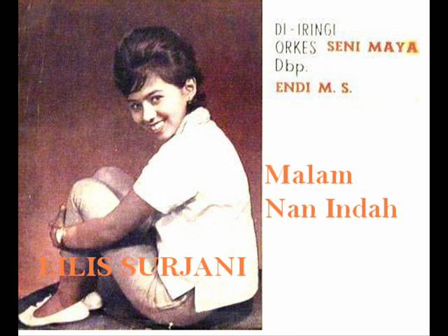 LILIS SURJANI- MALAM NAN INDAH       ( P'Dhede Ciptamas ).wmv class=