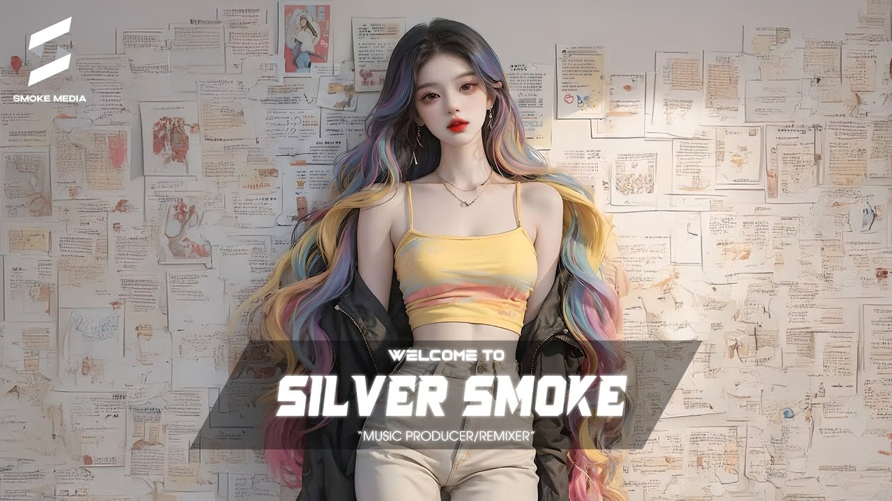 TRACK LIST SILVER SMOKE - SUPERNATURAL x LANTERNS x BOOMA YEE x SUMMERTIME REMIX - NONSTOP VINAHOUSE