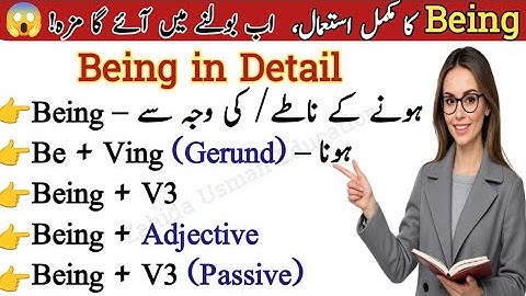 Being in English Grammar | Use of Being with Examples in Urdu | English to Urdu 
