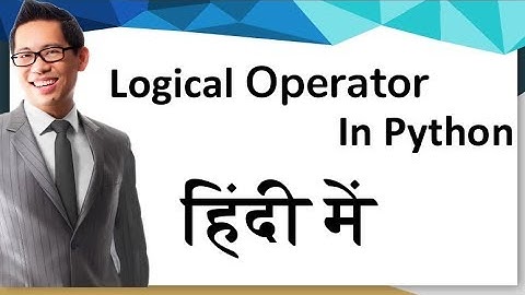 logical operators in python in hindi | python operators tutorial