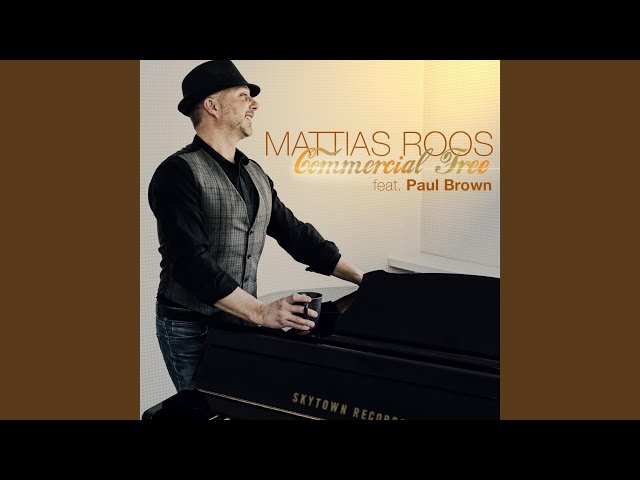 Mattias Roos - Commercial Free feat. Paul Brown