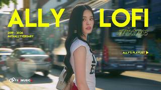 Allys Playlist Lofi Mixtape