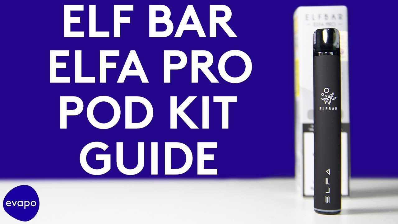 Elf Bar ELFA PRO Pod Kit Guide YouTube