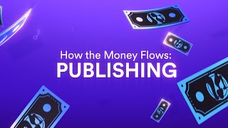 Loud & Clear: How the Money Flows (Publishing Edition)