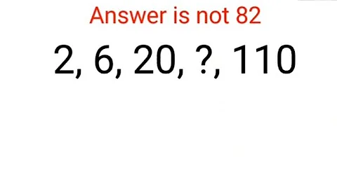 2, 6, 20, ? , 110 Answer is not 82. Literally 99% failed this Ukraine series test! Can you? #ukraine