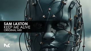 Sam Laxton - Keep Me Alive