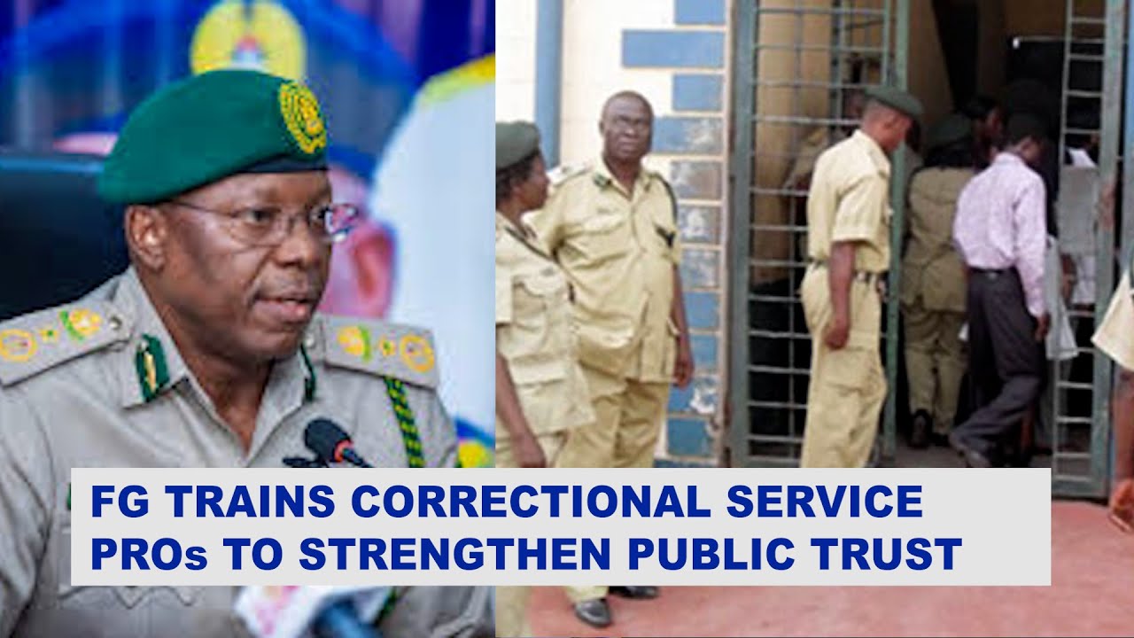 FG Trains Correctional Service PRO's to Strengthen Public Trust - YouTube