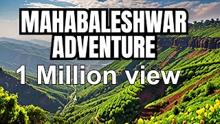 Mahableshwar : Panchgani 1st day : Table land tour
