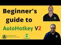 Intro to autohotkey version 2  learn to automate programs with ahk v2