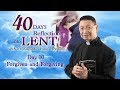 40 DAYS REFLECTION INTO LENT  DAY 10  Forgiven and Forgiving