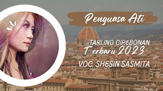 PENGUASA ATI - SHESIN SASMITA - NEW FELICIA - BABAKAN GEBANG