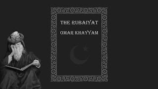 The Rubaiyat by Omar Khayyam, Complete Audiobook | E. H. Whinfield Translation | Full Persian Poems
