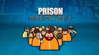 Wifey Streaming - Prison Architect - Shall we actually put some prisoners in the prison??