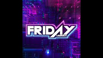 How to Deploy /Add Friday User Bot on Telegram  Account.