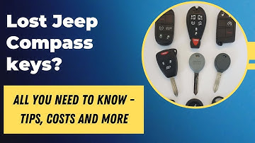 Jeep Compass Key Replacement - How to Get a New Key. (Tips to Save Money, Costs, Keys & More.)