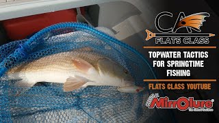 Topwater Tactics For Springtime Fishing - Flats Class YouTube