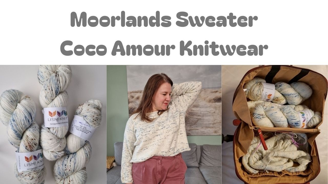 Moorlands Sweater von Coco Amour Knitwear - Strickvlog