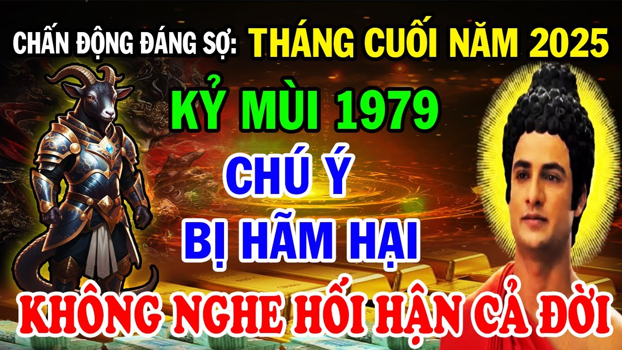 Cảnh Báo Chấn Động Tháng 12 Âm: Kỷ Mùi 1979 Đang Sống Cạnh Kẻ Hại Mình Mà Không Biết – 99% Đã Bỏ Qua