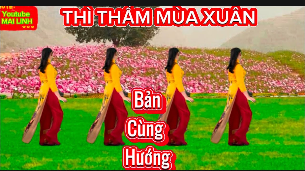Cùng Hướng - THÌ THẦM MÙA XUÂN // Biên Đạo : MAI LINH // có hướng dẫn dưới phần mô tả 👇