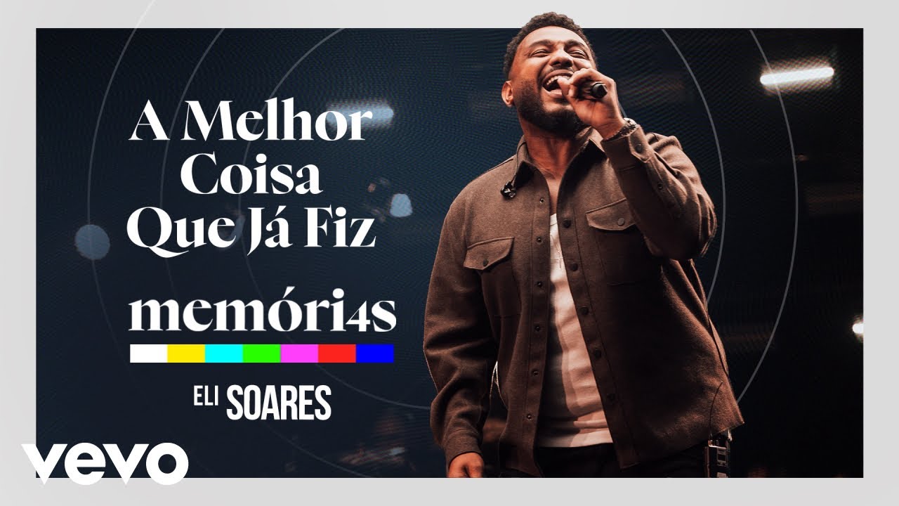 Watch Eli Soares - A Melhor Coisa Que Já Fiz on YouTube Watch Eli Soares - A Melhor Coisa Que Já Fiz on YouTube
