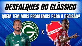 Todo mundo desfalcado! Quem está com mais problemas para o clássico entre Goiás e Vila Nova?