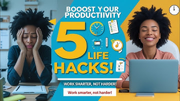 5 Life Hacks to Boost Your Productivity in 2025 | Work Smarter, Not Harder!