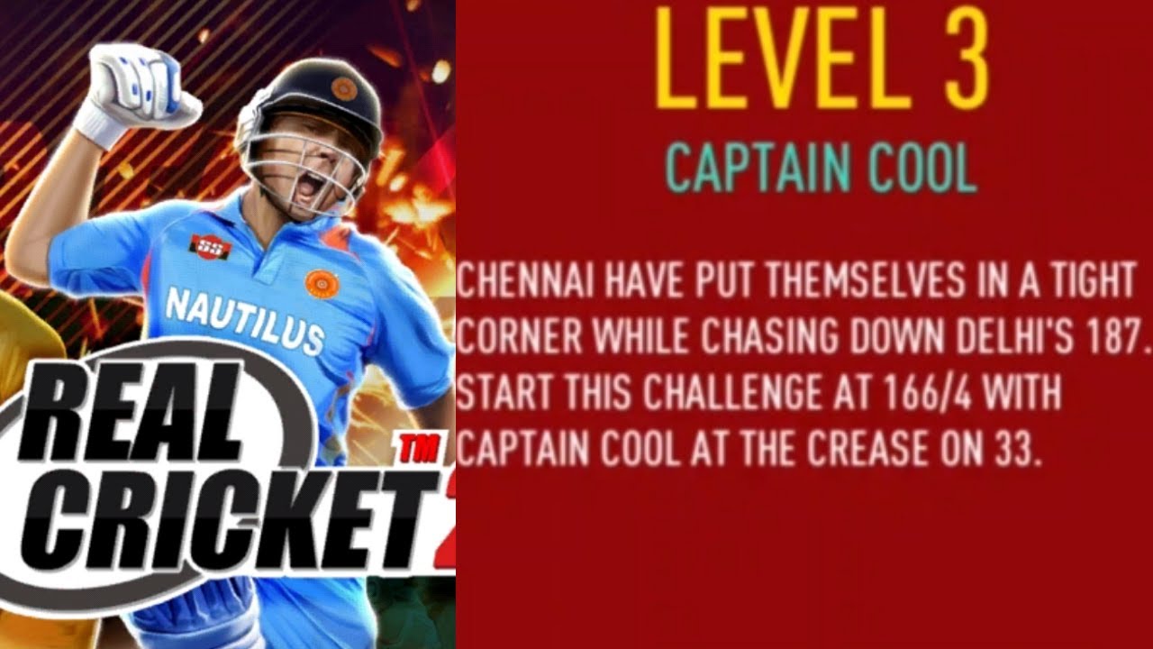 How To Complete Real Cricket 20 Level 3 Captain Cool Mycricket Ae