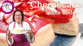 Cheesecake ohne Boden/Cheesecake without crust/ Käsekuchen ohne Boden/ Profirezept Beate Wöllstein