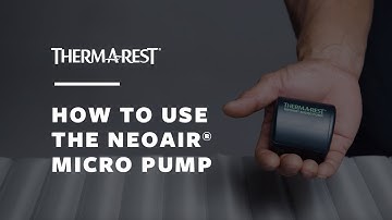 How to Use the Therm-a-Rest NeoAir® Micro Pump