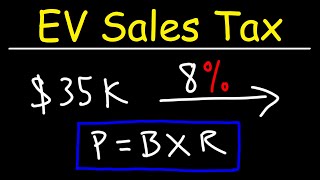 GED Math - How to Calculate the Sales Tax of an Electric Vehicle