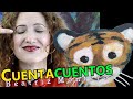 CIERRA LOS OJOS, PEQUEÑO TIGRE -  Cuentos infantiles - CUENTACUENTOS Beatriz Montero
