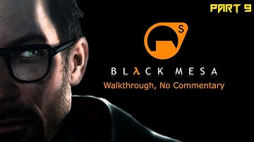 Black Mesa : Residue Processing (Part 9)