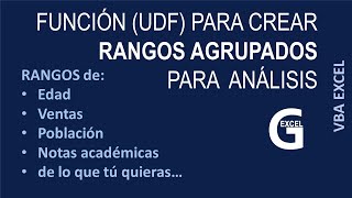 Rangos Agrupados v2.0 Función UDF para crear rangos: de edad, de población, etc VBA Excel