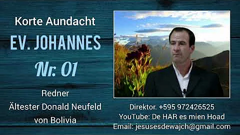 Donald Neufeld von Bolivia - Korte Aundacht / Evan...
