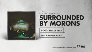 Heart Attack Man - "Surrounded By Morons" (Official Audio) chords