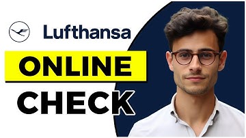 How to Do Online Check in Lufthansa (Quick & Easy)