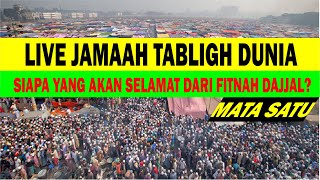  Jamaah Tabligh Dunia  Siapa Yang Akan Selamat Dari Fitnah Dajjal Mata Satu