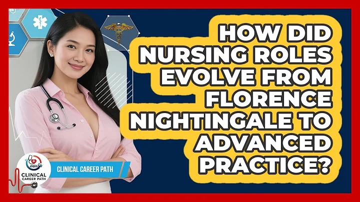 How Did Nursing Roles Evolve From Florence Nightingale To Advanced Practice? - Clinical Career Path