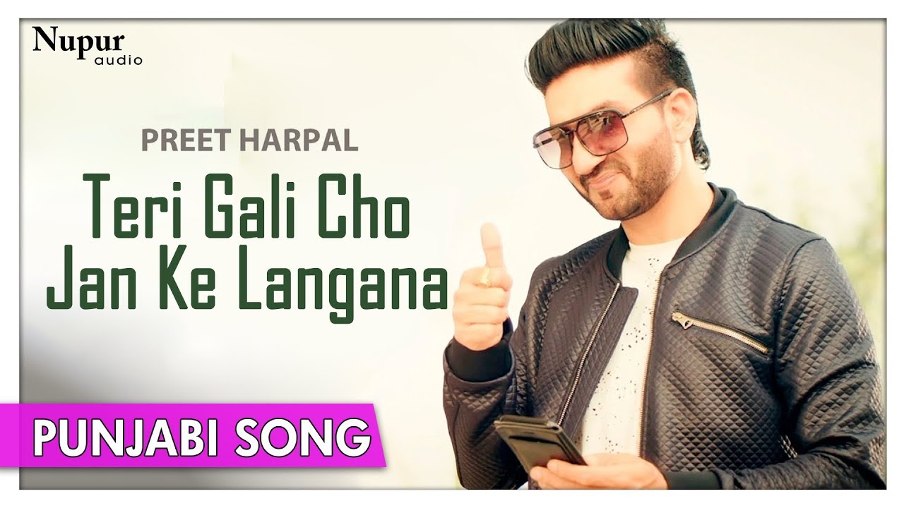 Teri Gali Cho Jan Ke Langana | Jashan 2006 | Preet Harpal | Most Popular Punjabi Song | Nupur Audio - YouTube