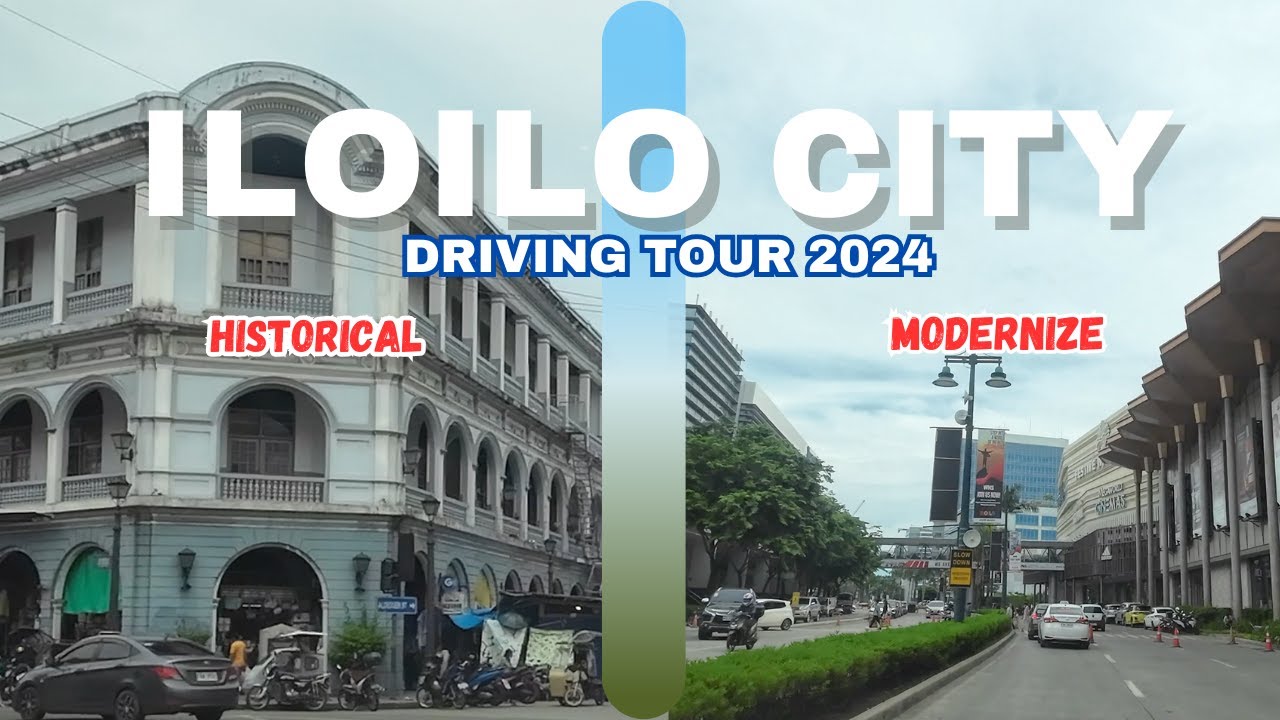 ILOILO CITY DRIVING TOUR 2024 || HISTORICAL AND MODERNIZE CITY OF LOVE || PHILIPPINES (4K).