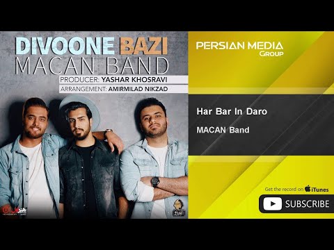 MACAN Band - Har Bar In Daro