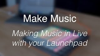 Обложка Make Music Making Music With Your Launchpad Pro Скачать Make Music Making Music With Your Launchpad Pro