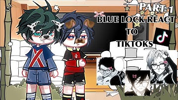 Blue Lock React To Tiktoks | GCRV | Blue Lock | 1,75x or 2x SPEED | Ships | Part 1 | Y3nashiee