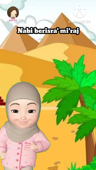 Lagu Anak Islami - Isra' Mi'raj (Lagu : Balonku)