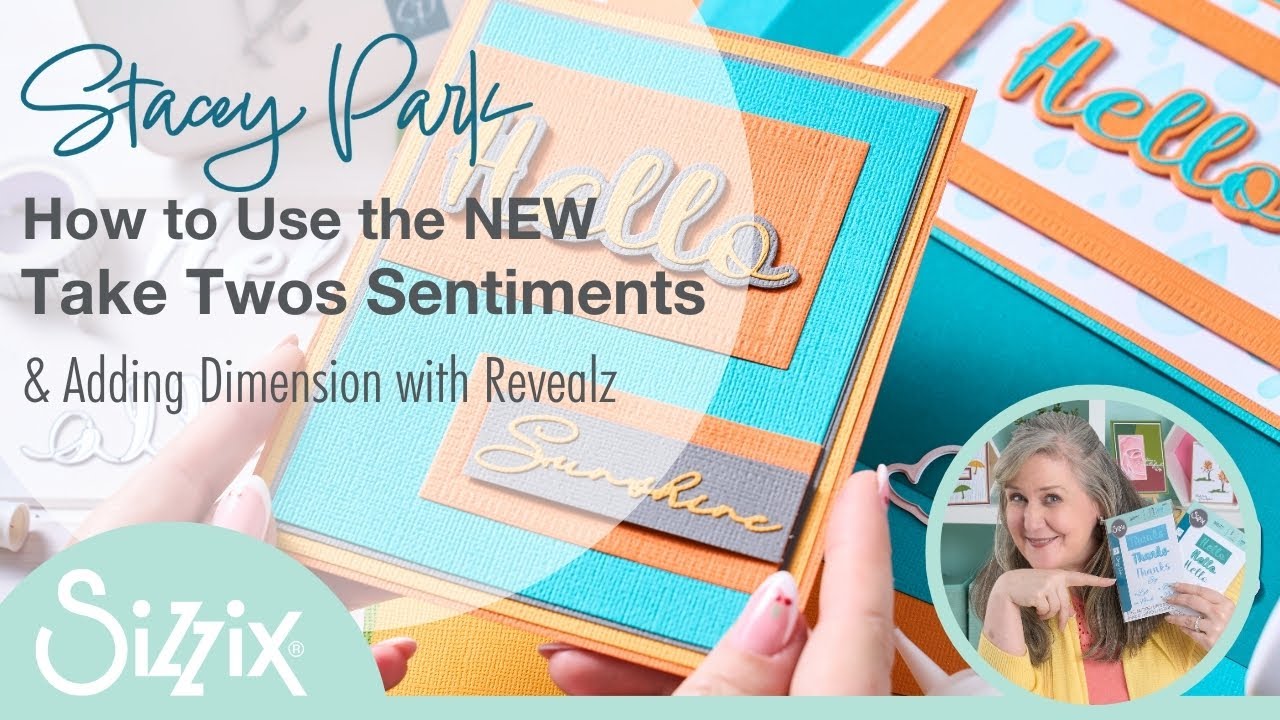 Introducing Take Twos - Versatile Die Sentiments from Stacey Park and Sizzix!