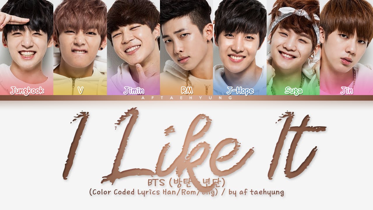 Bts – I Like It (좋아요) (Lyrics + Translation) – ☆ Cream Color Coded