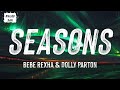 Bebe Rexha & Dolly Parton - Seasons (Official Music Video) (Lyrics)