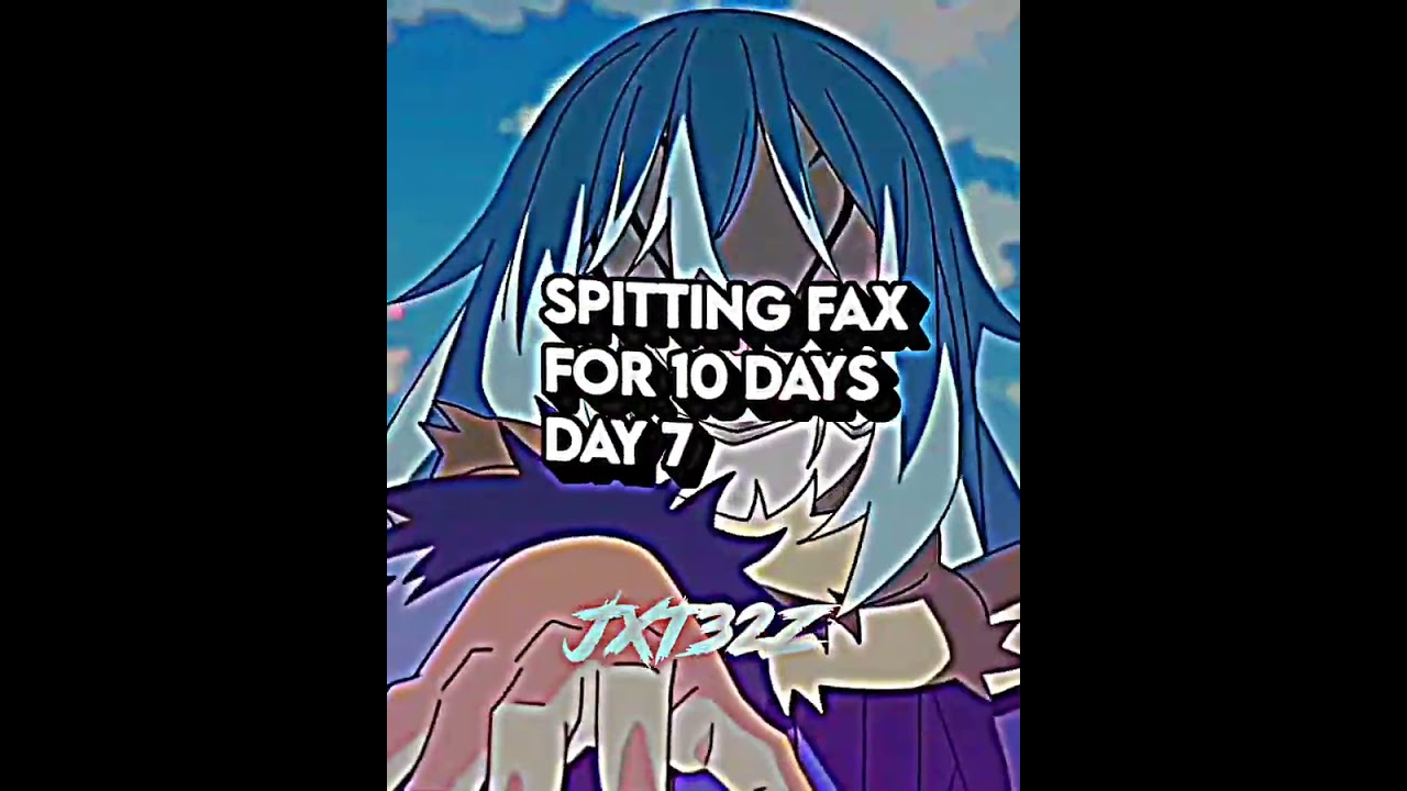 SPITTING FAX FOR 10 DAYS (DAY 7) #dbz #anime #edit - YouTube